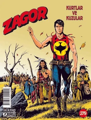 Zagor Sayı 279 - Kurtlar ve Kuzular – Tito Faraci – Lal Kitap kitap kapağı