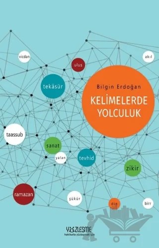 Kelimelerde Yolculuk – Bilgin Erdoğan – Yüzleşme Yayınları kitap kapağı