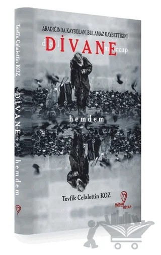 Deli, Divane, Meczup - Hemdem – Tevfik Celalettin Koz – Mana Kitap kitap kapağı