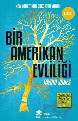 Bir Amerikan Evliliği – Tayari Jones – Eksik Parça Yayınları kitap kapağı