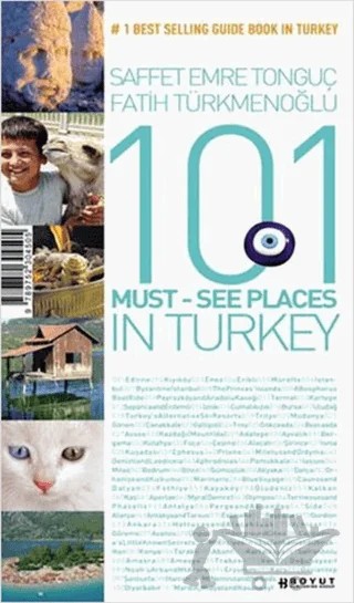 101 Must - See Places in Turkey – Fatih Türkmenoğlu, Saffet Emre Tonguç – Boyut Yayın Grubu kitap kapağı