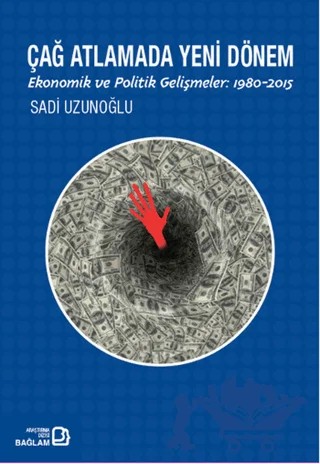 Çağ Atlamada Yeni Dönem – Sadi Uzunoğlu – Bağlam Yayınları kitap kapağı