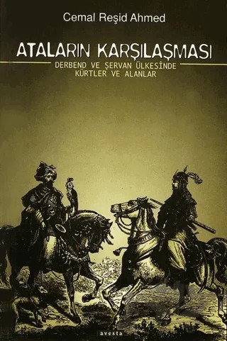 Ataların Karşılaşması – Cemal Reşid Ahmed – Avesta Yayınları kitap kapağı