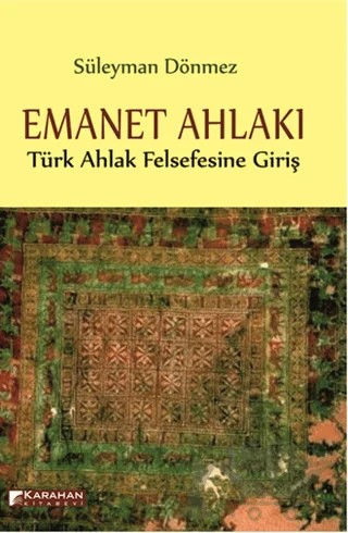 Emanet Ahlakı – Süleyman Dönmez – Karahan Kitabevi kitap kapağı