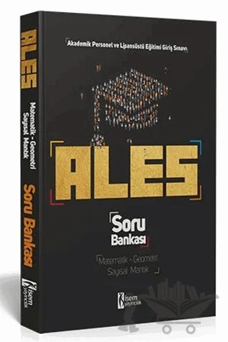 2021 ALES Matematik - Geometri Sayısal Mantık Tamamı Çözümlü Soru Bankası – Kolektif – İSEM Yayıncılık kitap kapağı