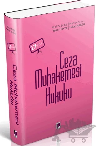 Ceza Muhakemesi Hukuku – Hakan Hakeri, Yener Ünver – Adalet Yayınevi kitap kapağı