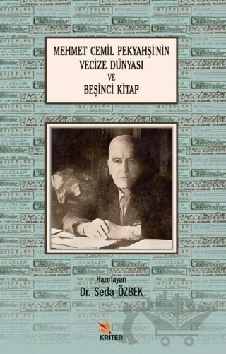 Mehmet Cemil Pekyahşi’nin Vecize Dünyası ve Beşinci Kitap – Seda Özbek – Kriter Yayınları kitap kapağı