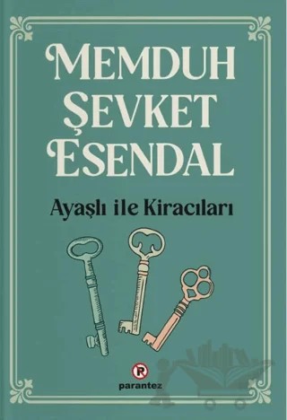 Ayaşlı İle Kiracıları – Memduh Şevket Esendal – Parantez Yayınları kitap kapağı