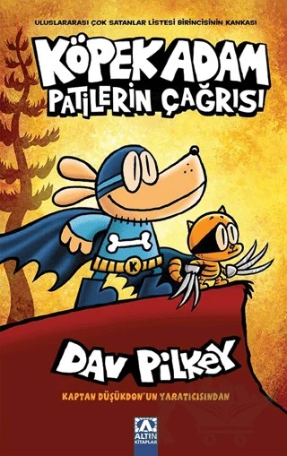 Köpek Adam - 6 / Patilerin Çağrısı – Dav Pilkey – Altın Kitaplar kitap kapağı