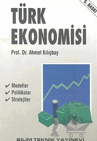 Türk Ekonomisi – Ahmet Kılıçbay – Bilim Teknik Yayınevi kitap kapağı