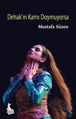 Dehak'ın Karnı Doymuyorsa – Mustafa Süzen – Kanguru Yayınları kitap kapağı
