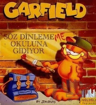 Garfield Söz Dinlememe Okuluna Gidiyor – Scott Nickel – Güloğlu Yayıncılık kitap kapağı