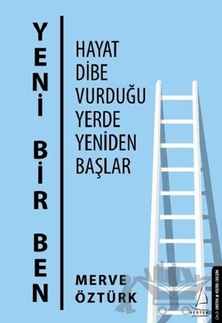 Yeni Bir Ben – Merve Öztürk – Destek Yayınları kitap kapağı
