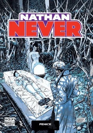 Nathan Never Serisi 10 - Fenice – Alberto Ostini, Antonio Serra, Stefano Piani – Çizgi Düşler Yayınevi kitap kapağı