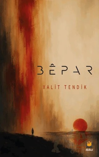 Bepar – Xalit Tendik – Lil Yayınları kitap kapağı