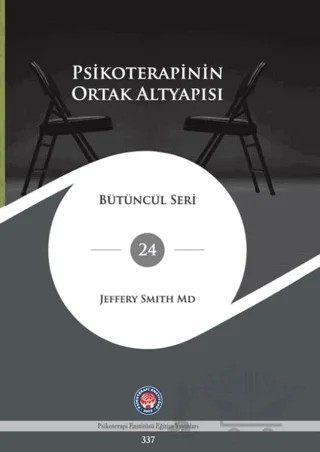 Psikoterapinin Ortak Altyapısı – Jeffery Smith – Psikoterapi Enstitüsü kitap kapağı