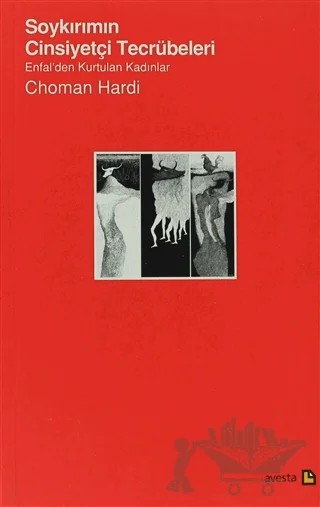 Soykırımın Cinsiyetçi Tecrübeleri – Choman Hardi – Avesta Yayınları kitap kapağı