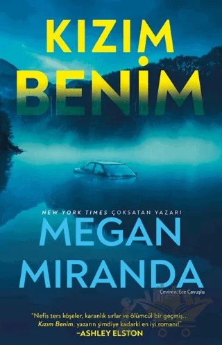 Kızım Benim – Megan Miranda – İndigo Kitap kitap kapağı
