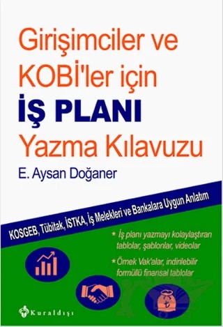 Girişimciler ve Kobi'ler İçin İş Planı Yazma Kılavuzu – E. Aysan Doğaner – Kuraldışı Yayınevi kitap kapağı