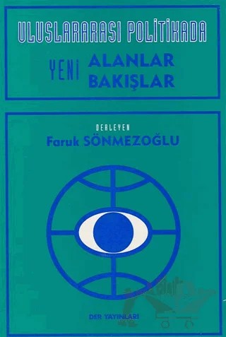 Uluslararası Politikada Yeni Alanlar Yeni Bakışlar – Kolektif – Der Yayınları kitap kapağı