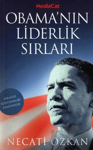 Obama’nın Liderlik Sırları – Necati Özkan – MediaCat Kitapları kitap kapağı
