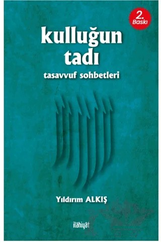 Kulluğun Tadı – Yıldırım Alkış – İlahiyat Yayınları kitap kapağı