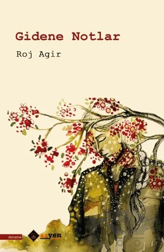 Gidene Notlar – Roj Agir – Aryen Yayınları kitap kapağı