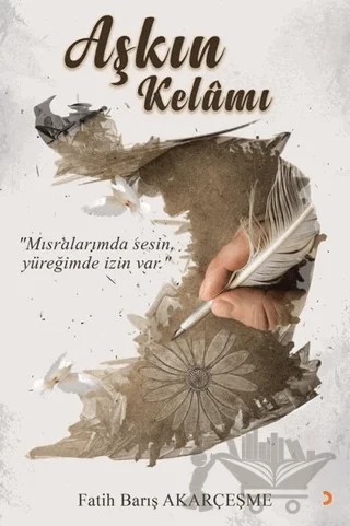 Aşkın Kelamı – Fatih Barış Akarçeşme – Cinius Yayınları kitap kapağı