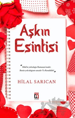 Aşkın Esintisi – Hilal Sarıcan – Uğur Tuna Yayınları kitap kapağı