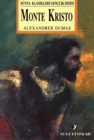 Monte Kristo – Alexandre Dumas – Yuva Yayınları kitap kapağı