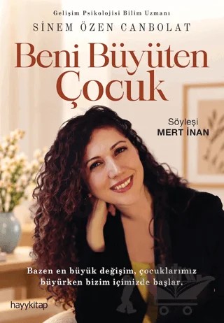Beni Büyüten Çocuk – Sinem Özen Canbolat – Hayykitap kitap kapağı