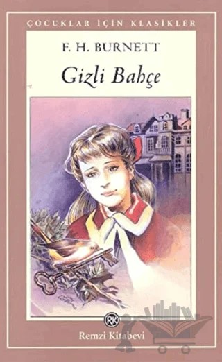 Gizli Bahçe – Frances Hodgson Burnett – Remzi Kitabevi kitap kapağı