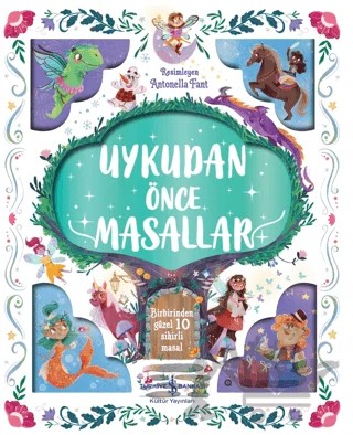 Uykudan Önce Masallar - Birbirinden Güzel 10 Sihirli Masal – Stephanie Moss – İş Bankası Kültür Yayınları kitap kapağı