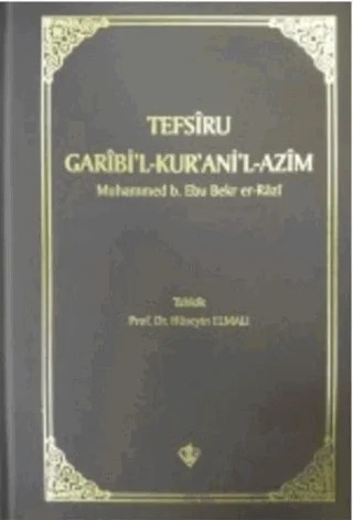 Tefsiru Garibi'l - Kur'ani'l-Azim – Muhammed b. Ebu Bekr er-Razi – Türkiye Diyanet Vakfı Yayınları kitap kapağı