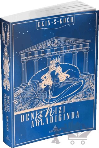 Deniz Kızı Ağladığında – Ekin S. Koch – Ephesus Yayınları kitap kapağı