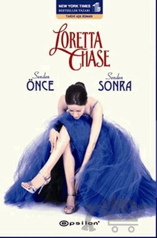 Senden Önce Senden Sonra – Loretta Chase – Epsilon Yayınevi kitap kapağı