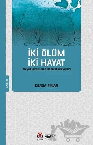 İki Ölüm İki Hayat – Derda Pınar – DBY Yayınları kitap kapağı