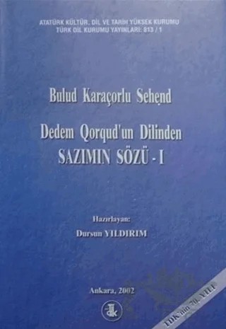 Dedem Qorqud’un Dilinden - Sazımın Sözü (2 Cilt Takım) – Bulud Karaçorlu Sehend – Türk Dil Kurumu Yayınları kitap kapağı