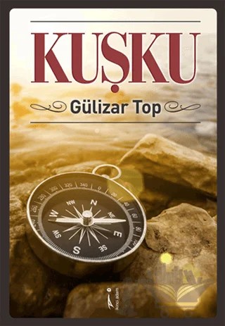 Kuşku – Gülizar Top – İkinci Adam Yayınları kitap kapağı