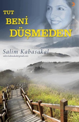 Tut Beni Düşmeden – Salim Kabasakal – Cinius Yayınları kitap kapağı