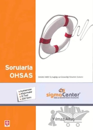 Sorularla OHSAS – Yılmaz Altaş – Ekin Basım Yayın kitap kapağı