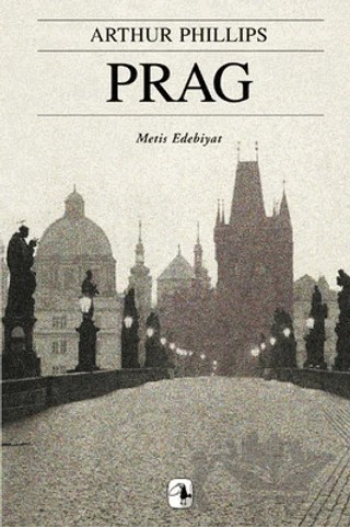 Prag – Arthur Phillips – Metis Yayınları kitap kapağı