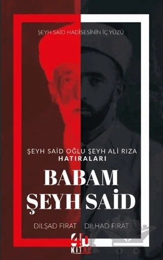 Babam Şeyh Said – Dılhad Fırat, Dılşad Fırat – 40 Kitap kitap kapağı