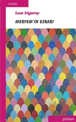 Meryem’in Esrarı – Luce Irigaray – Pinhan Yayıncılık kitap kapağı