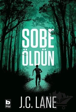 Sobe - Öldün – J.C. Lane – Bilgi Yayınevi kitap kapağı
