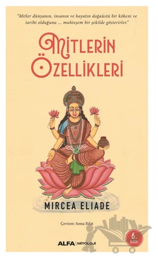 Mitlerin Özellikleri – Mircea Eliade – Alfa Yayınları kitap kapağı