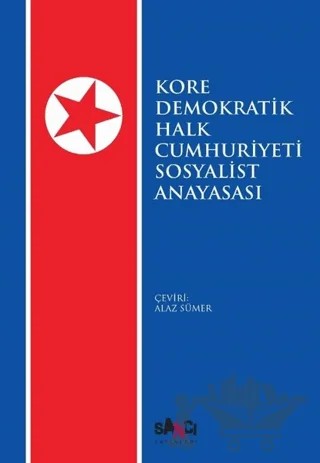 Kore Demokratik Halk Cumhuriyeti Sosyalist Anayasası – Kolektif – Sancı Yayınları kitap kapağı