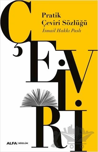 Pratik Çeviri Sözlüğü – İsmail Hakkı Paslı – Alfa Yayınları kitap kapağı