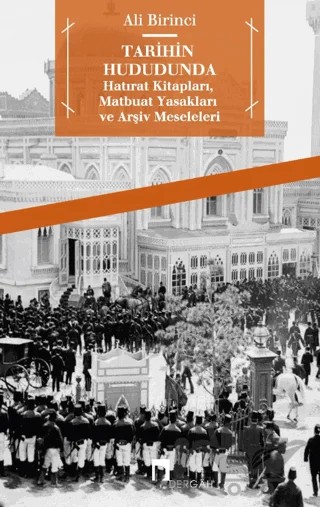 Tarihin Hududunda – Ali Birinci – Dergah Yayınları kitap kapağı