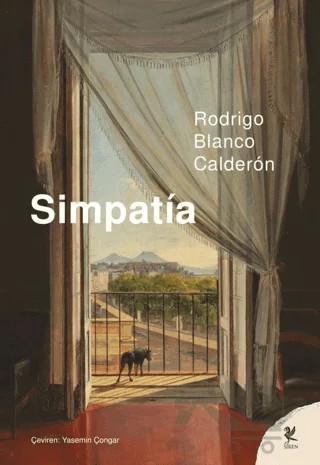 Simpatia – Rodrigo Blanco Calderon – Siren Yayınları kitap kapağı